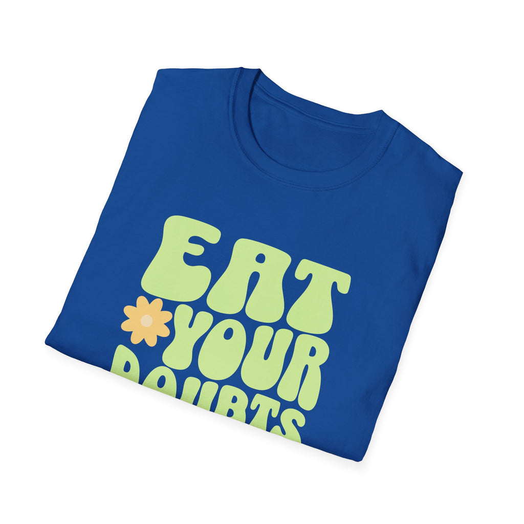 Eat Your Doubts for Breakfast Motivational T-Shirt
