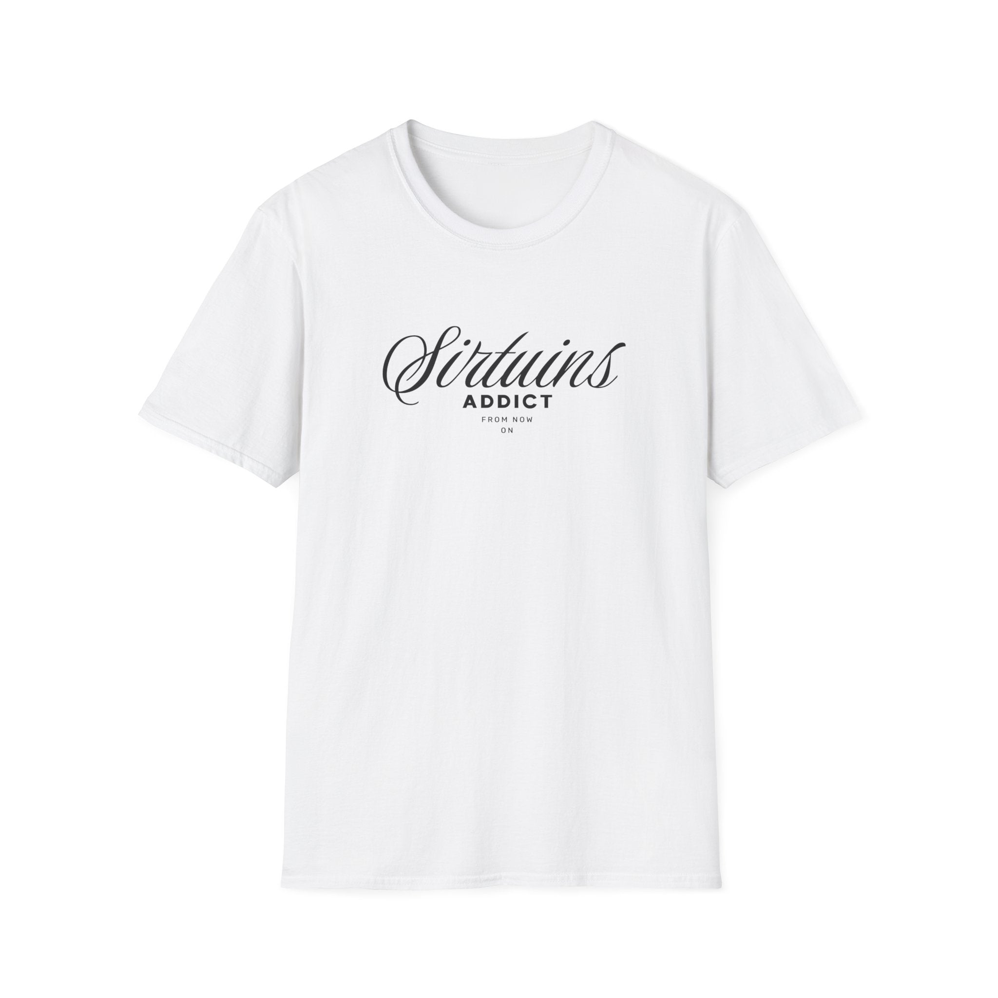 Sirtuins Addict Graphic T-shirt with Motivational Design