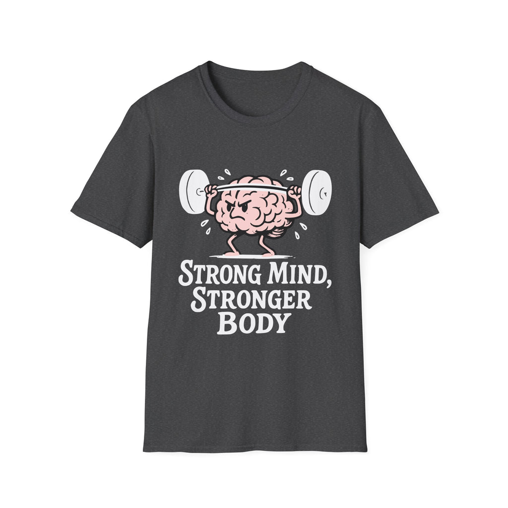 Strong Mind Stronger Body T-Shirt with Brain and Dumbbell Design