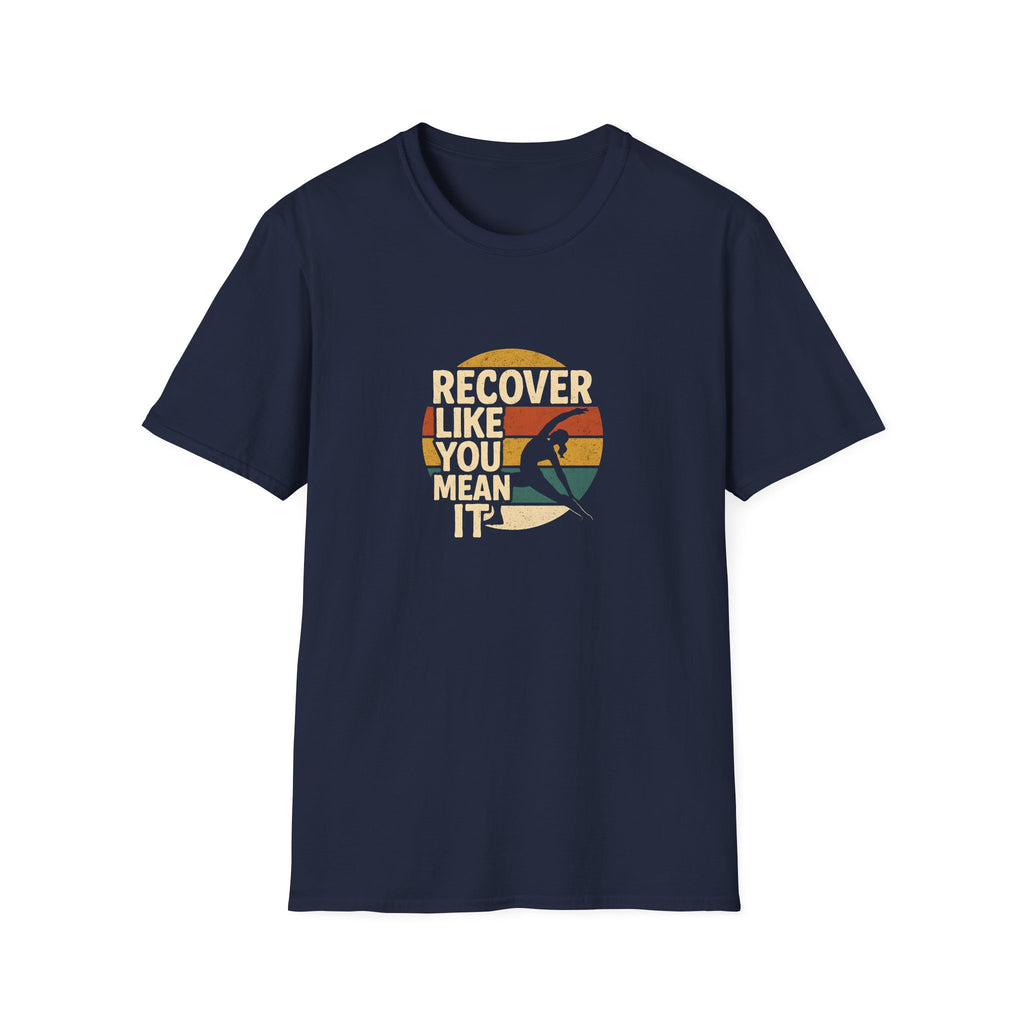 Recover Like You Mean It – Retro Yoga & Fitness T-Shirt