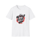 Never Give Up Motivational T-Shirt