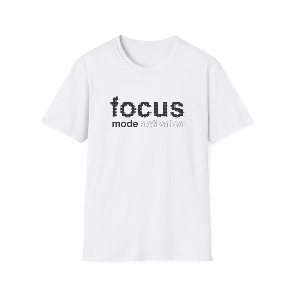 Focus Mode Activated T-Shirt with Motivational Design