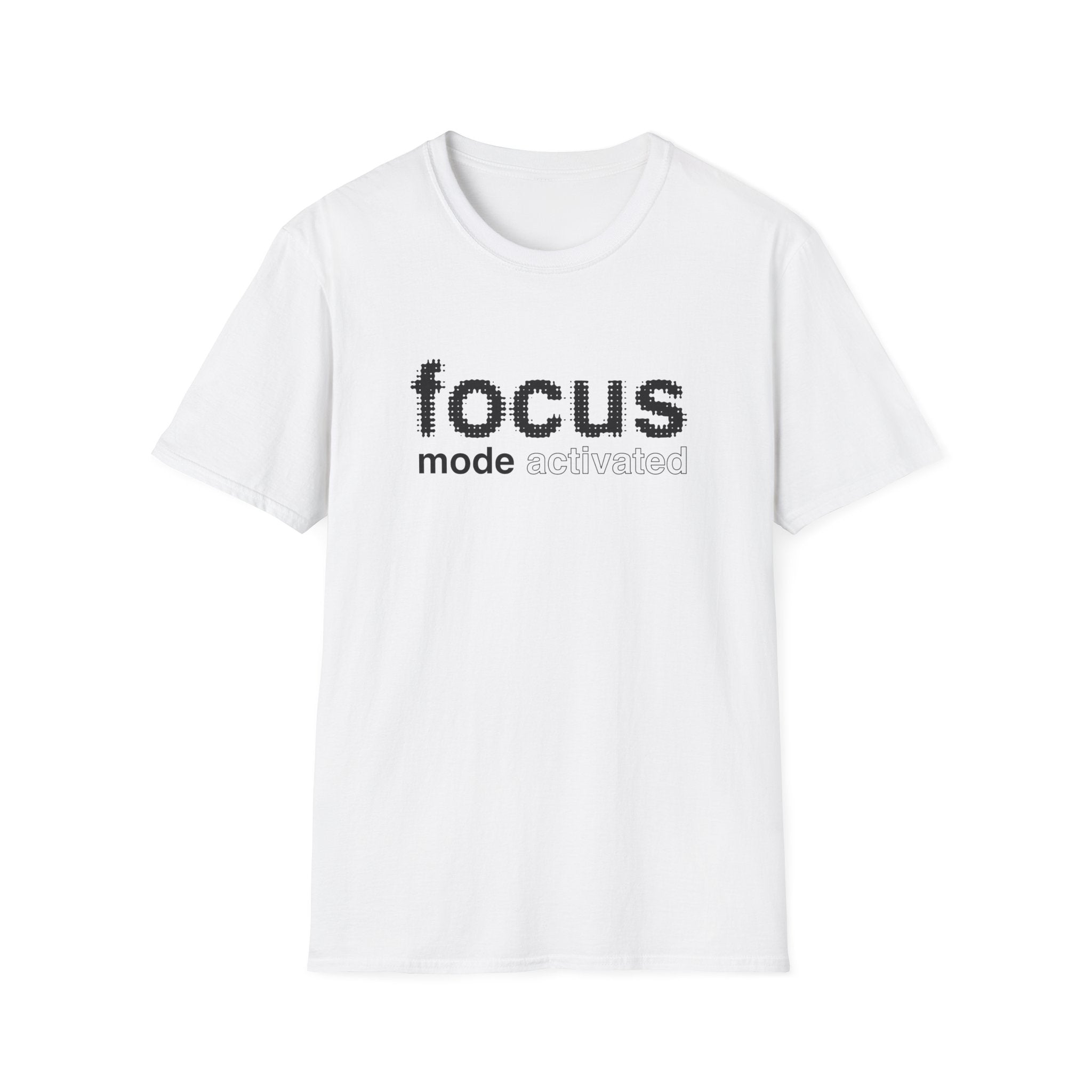 Focus Mode Activated T-Shirt with Motivational Design