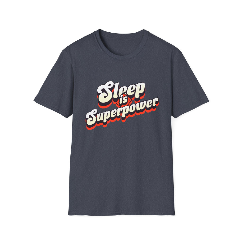 Sleep is Superpower Motivational T-shirt