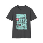 Drown Your Fears in Champagne Graphic T-Shirt