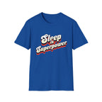Sleep is Superpower Motivational T-shirt