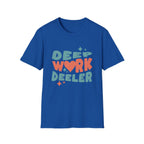 Deep Work Deeler Graphic T-Shirt for Focus Lovers