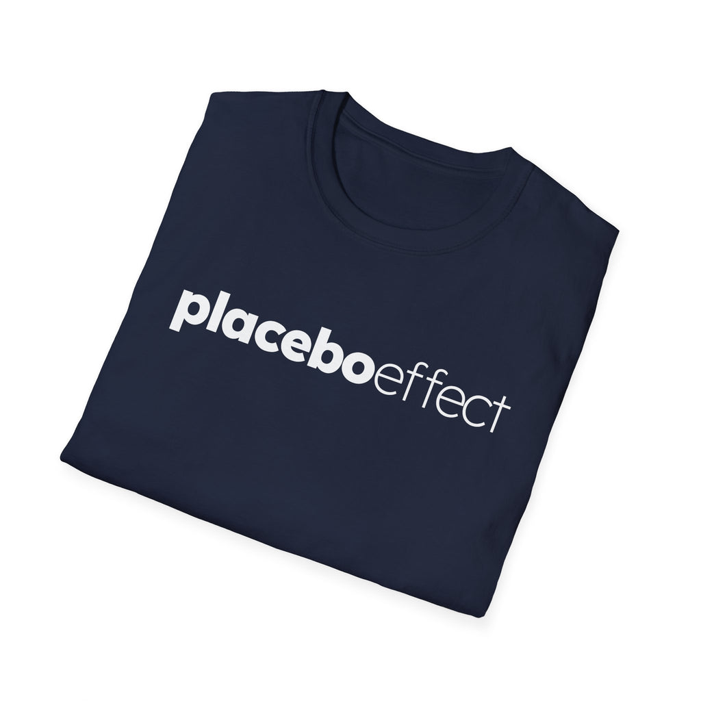 Placebo Effect Statement T-shirt for Everyday Wear