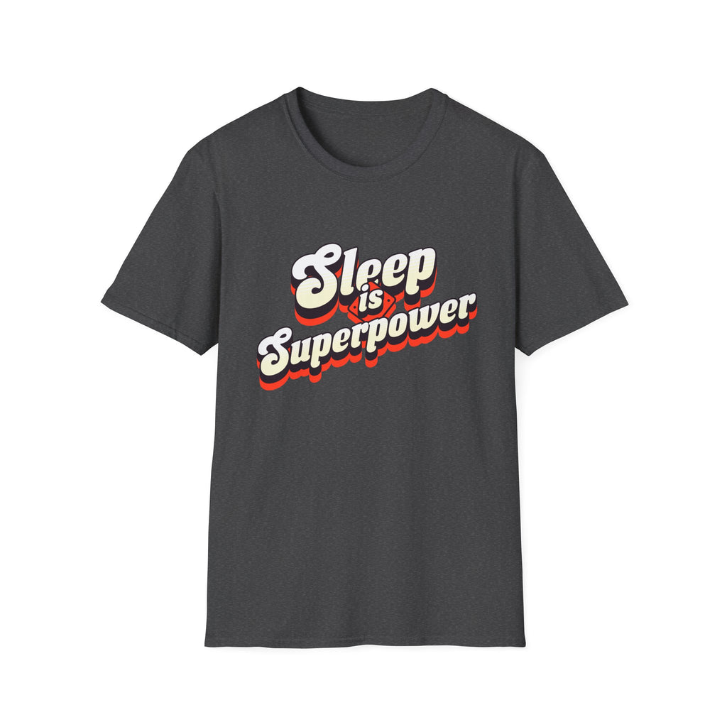 Sleep is Superpower Motivational T-shirt