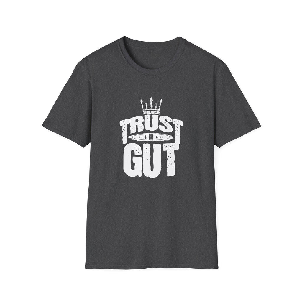 Trust in Gut Motivational Graphic T-Shirt