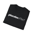Placebo Effect Statement T-shirt for Everyday Wear
