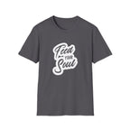 Feed Your Soul Inspirational T-Shirt Design