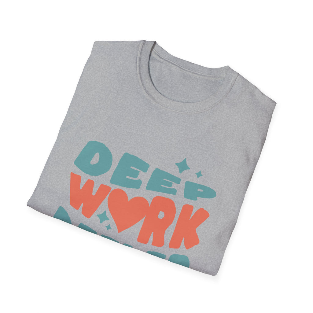 Deep Work Deeler Graphic T-Shirt for Focus Lovers