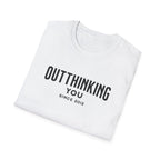 Outthinking You Since 2012 T-Shirt with Bold Text Design