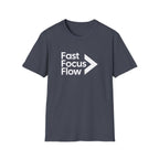 Fast Focus Flow Motivational T-Shirt