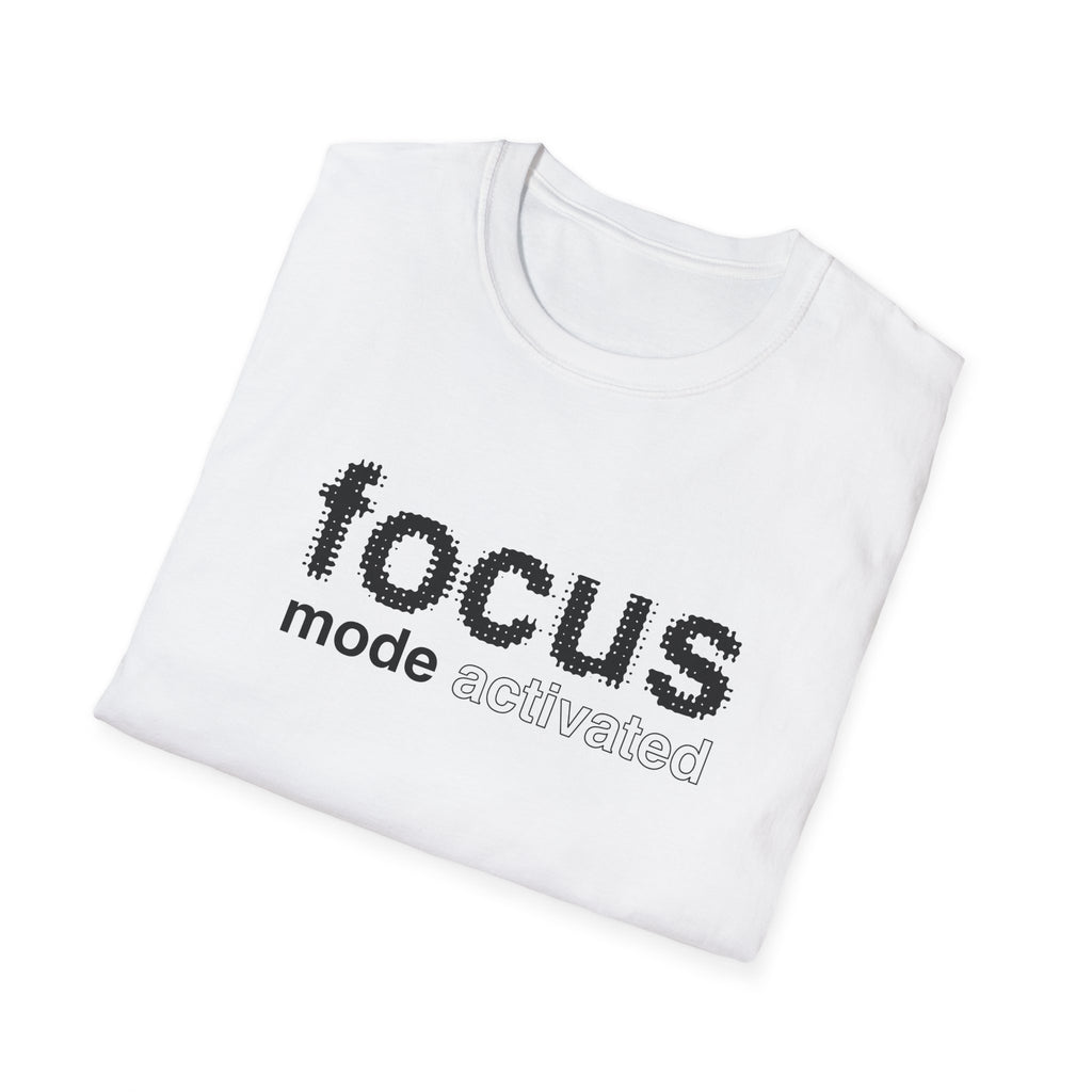 Focus Mode Activated T-Shirt with Motivational Design