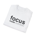 Focus Mode Activated T-Shirt with Motivational Design