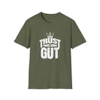 Trust in Gut Motivational Graphic T-Shirt