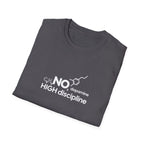 NO Dopamine High Discipline T-Shirt for Motivated Individuals