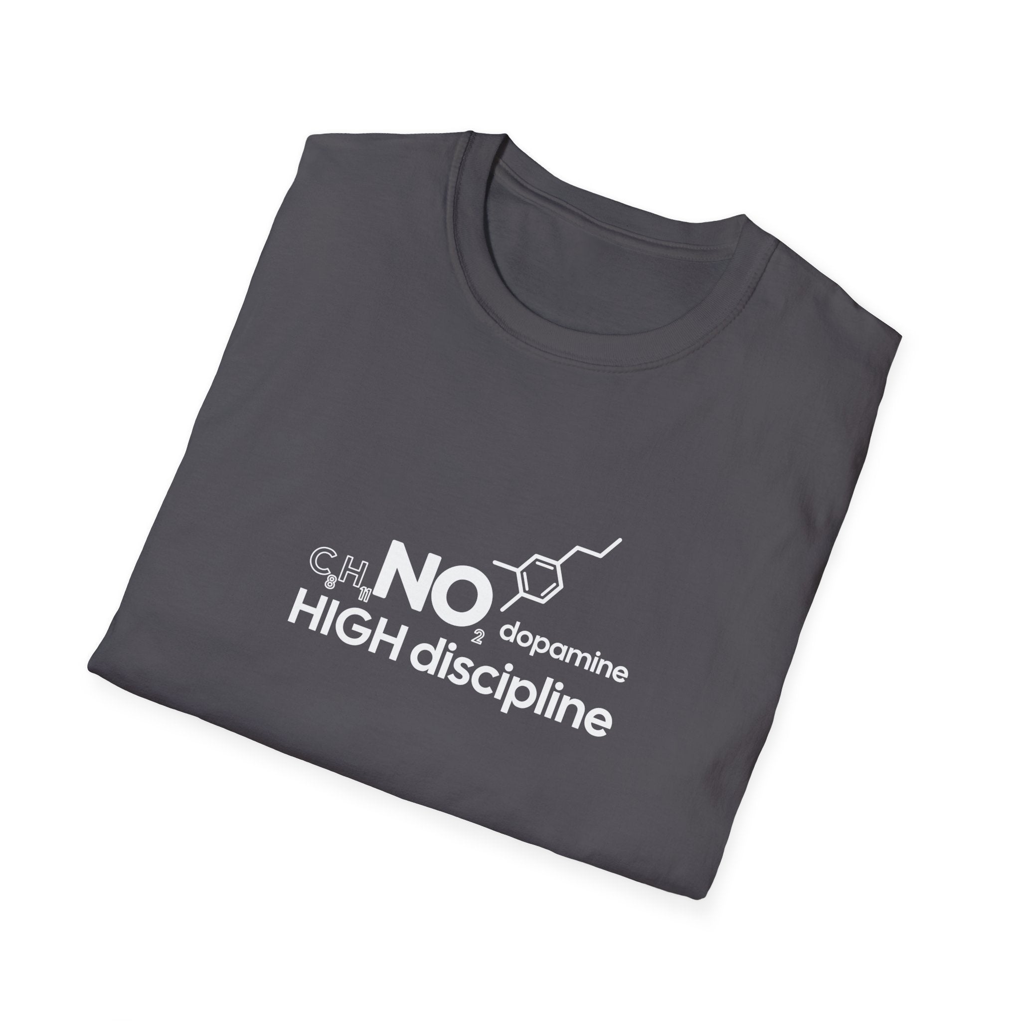 NO Dopamine High Discipline T-Shirt for Motivated Individuals