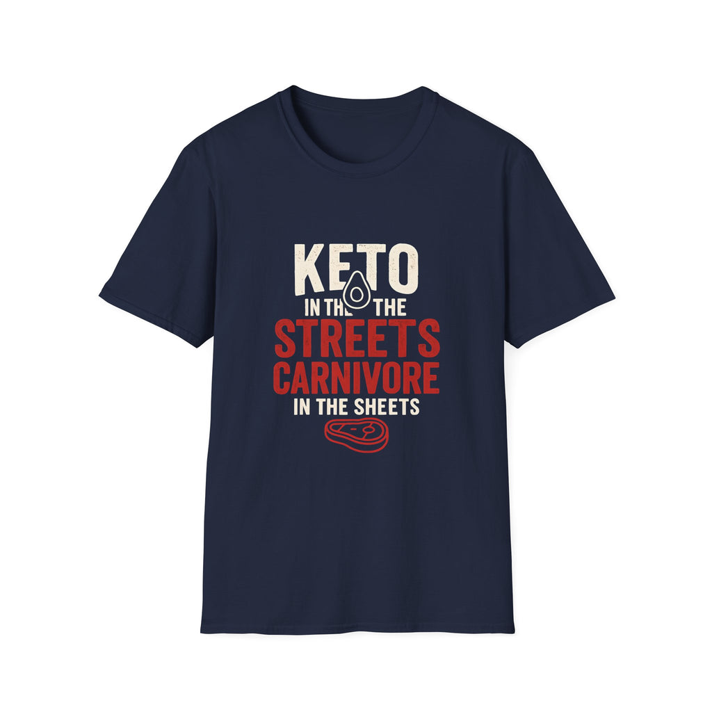 Keto in the Streets, Carnivore in the Sheets – Funny Low Carb Diet Tee