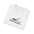 NO Dopamine High Discipline T-Shirt for Motivated Individuals
