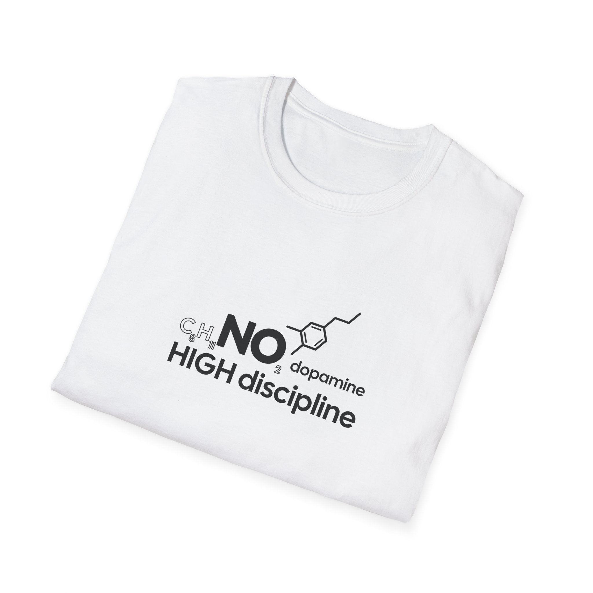 NO Dopamine High Discipline T-Shirt for Motivated Individuals