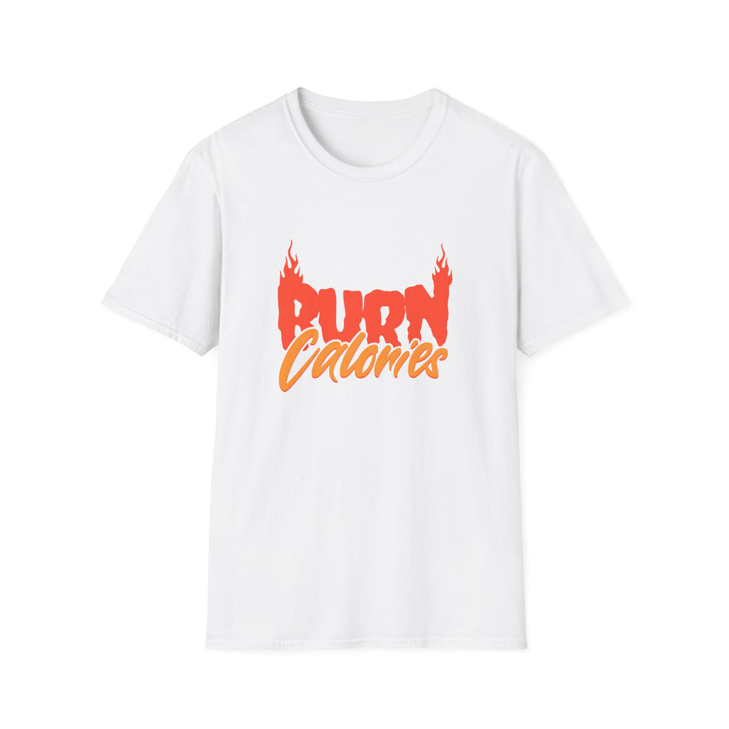 Burn Calories Motivational Fitness T-shirt