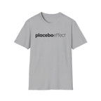 Placebo Effect Statement T-shirt for Everyday Wear