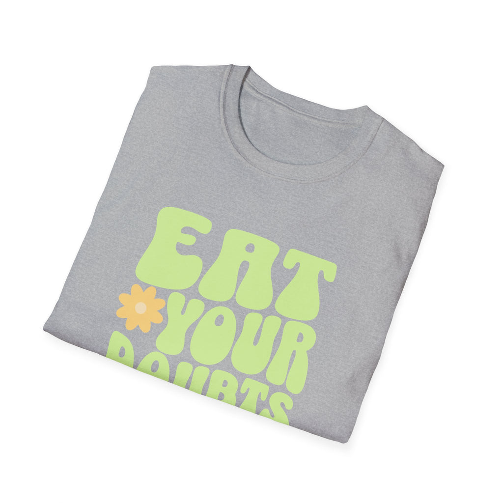 Eat Your Doubts for Breakfast Motivational T-Shirt