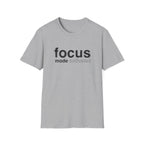 Focus Mode Activated T-Shirt with Motivational Design