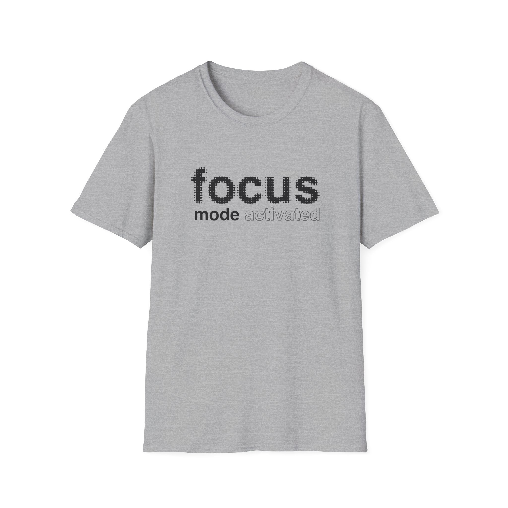 Focus Mode Activated T-Shirt with Motivational Design