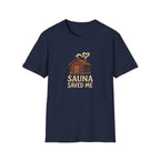 Sauna Saved Me – Rustic Cabin Wellness T-Shirt
