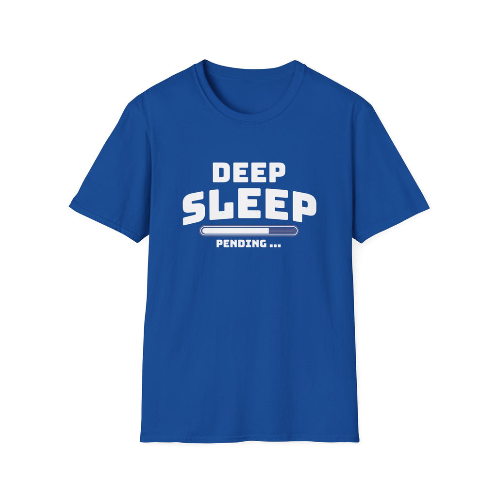 Deep Sleep Pending T-Shirt with Bold Design