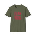 Funny I'm Not a Doctor T-Shirt with Humorous Quote