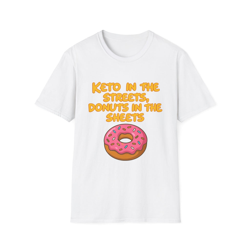 Keto in the Streets Donuts in the Sheets T-shirt