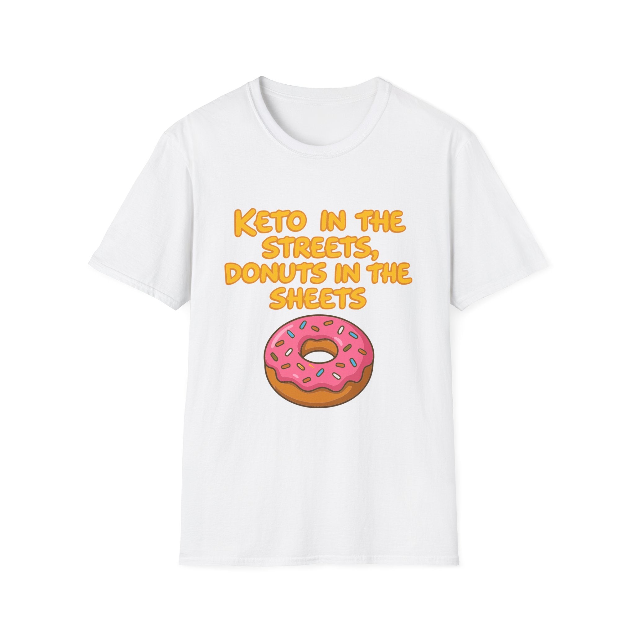 Keto in the Streets Donuts in the Sheets T-shirt