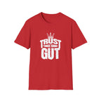 Trust in Gut Motivational Graphic T-Shirt