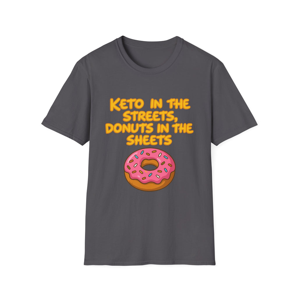 Keto in the Streets Donuts in the Sheets T-shirt