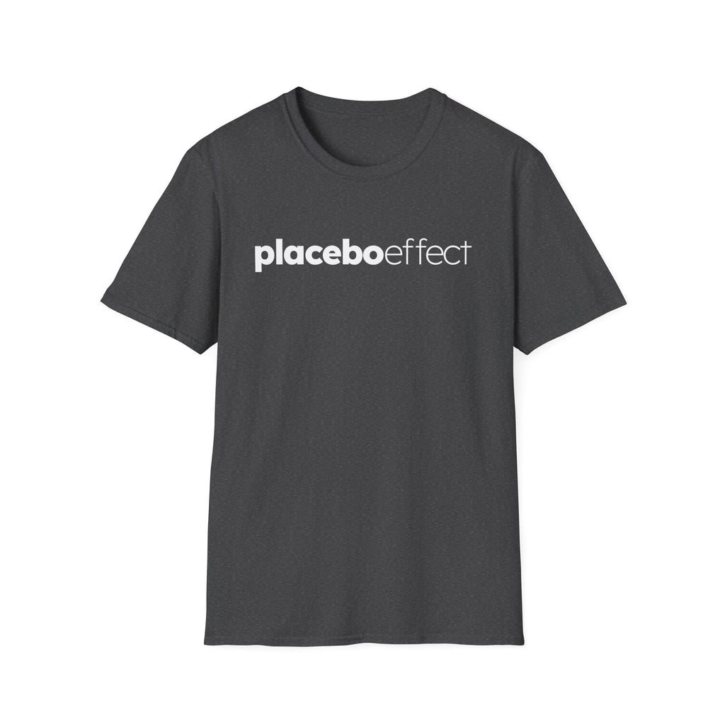 Placebo Effect Statement T-shirt for Everyday Wear