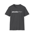 Placebo Effect Statement T-shirt for Everyday Wear