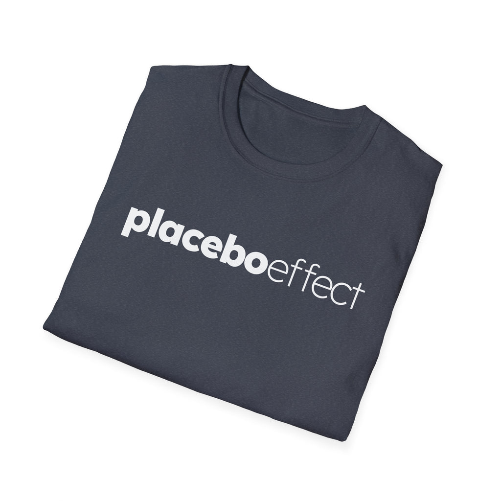 Placebo Effect Statement T-shirt for Everyday Wear