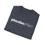 Placebo Effect Statement T-shirt for Everyday Wear