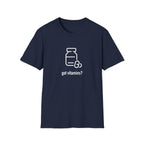 Got Vitamins? Fun Printed T-shirt with Supplement Design