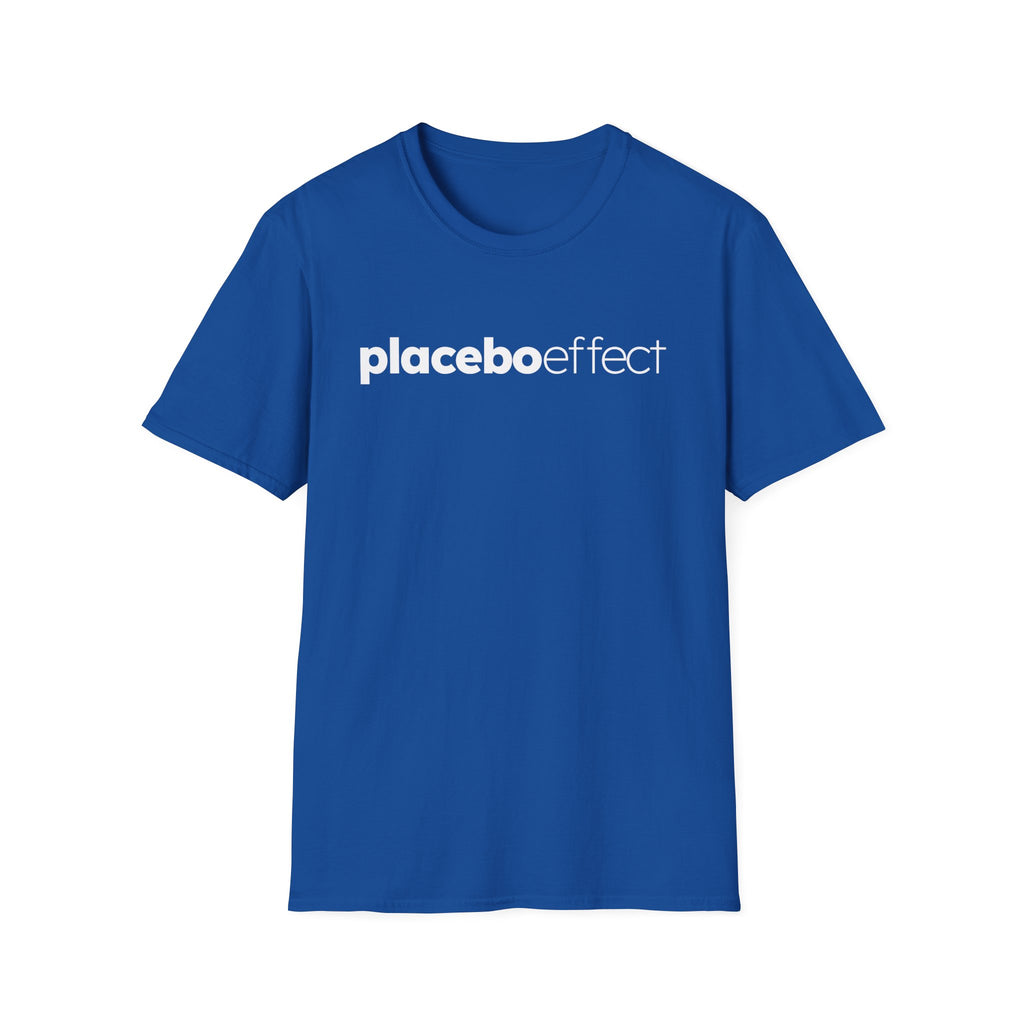 Placebo Effect Statement T-shirt for Everyday Wear