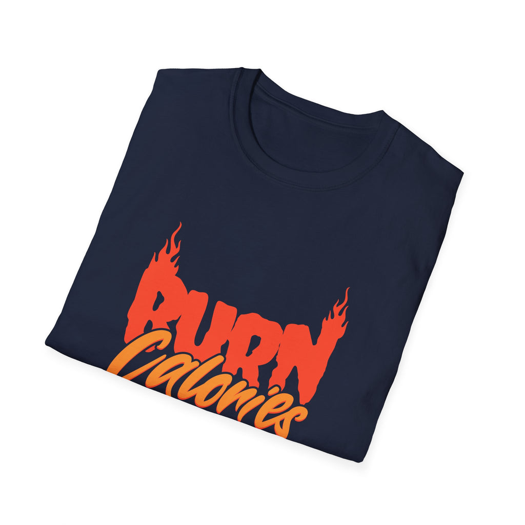 Burn Calories Motivational Fitness T-shirt