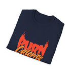 Burn Calories Motivational Fitness T-shirt