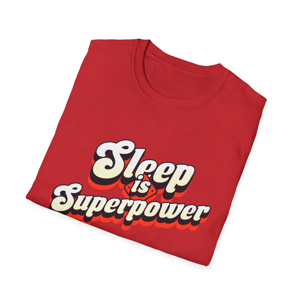 Sleep is Superpower Motivational T-shirt