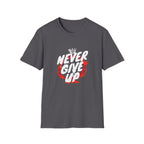 Never Give Up Motivational T-Shirt