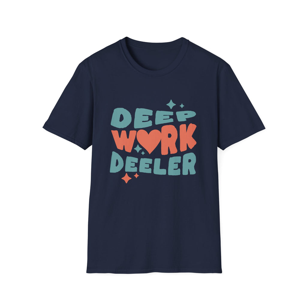 Deep Work Deeler Graphic T-Shirt for Focus Lovers